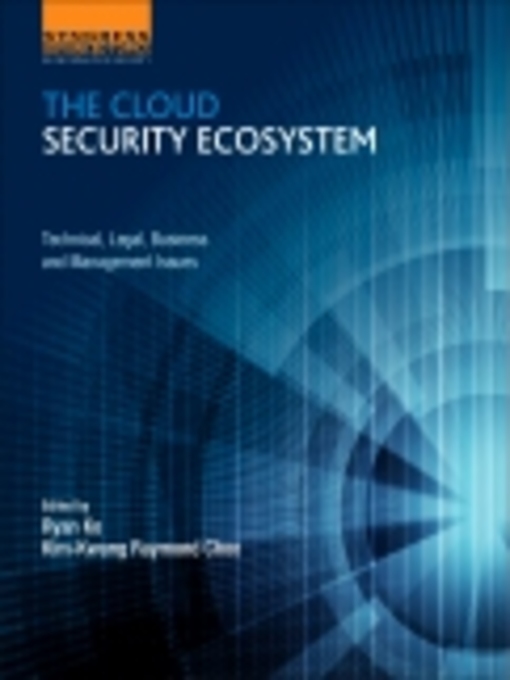 Title details for The Cloud Security Ecosystem by Raymond Choo - Wait list